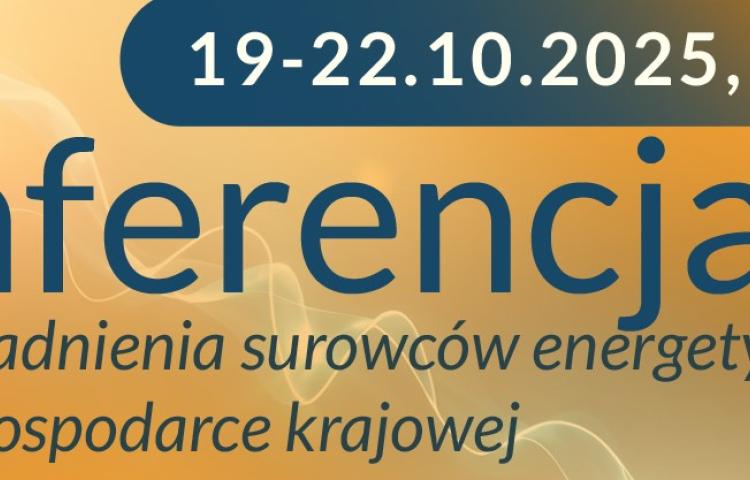 Baner XXXVIII Konferencji z cyklu Zagadnienia Surowców Energetycznych i Energii w Gospodarce Krajowej "Gospodarka-Surowce-Energia-Środowisko-Społeczeństwo"